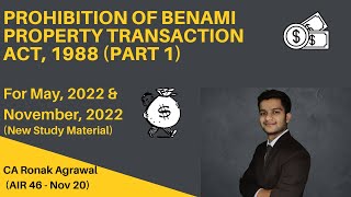 CA Final Benami Property Transactions Act 1988  CA Final Economic Law  For May 2022 and Nov 2022 [upl. by Farant494]