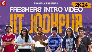 Freshers Introduction 2K24  IIT Jodhpur [upl. by Tasiana]