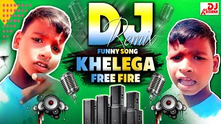 Khelega Free Fire  New Dj Song 2025  Khelega Free Fire Song  खेलेगा फ्री फायर  Remix Gana 2025 [upl. by Godwin]