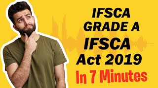 IFSCA GRADE A  IFSCA ACT 2019 in 7 minutes [upl. by Joette]