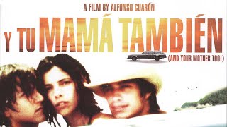 Y tu mamá también 2001 Movie  Maribel Verdú Gael García Bernal Diego Luna  Review and Facts [upl. by Javler]