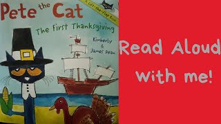 Thanksgiving with Pete the Cat A Feast of Fun and Learning [upl. by Mehta]