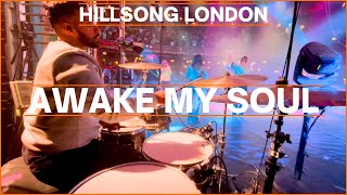 Awake My Soul  Hillsong Central London  Drum Cam [upl. by Moskow272]