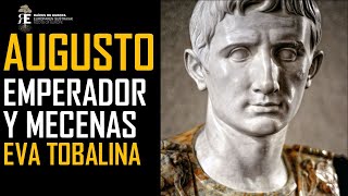 César Augusto Emperador y brillante mecenas del arte y la cultura Eva Tobalina [upl. by Deraj]