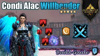 Guild Wars 2 Willbender Condi Alac DPS Build [upl. by Wagoner]