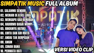 Salahmu Sendiri  Simpatik Music Full Album  Laila Ayu Kdi Terbaik Dan Terpopuler 2024 [upl. by Hezekiah]