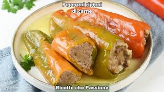 Peperoni ripieni di carne così saporiti non li avevo mai mangiati prima  Ricette che Passione [upl. by Burtis917]