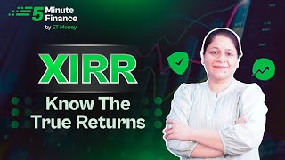 XIRR Best Way To Calculate Returns  XIRR in Mutual Funds amp Insurance [upl. by Clawson]