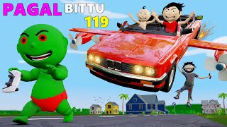 Pagal Bittu Sittu 119  Remote Control Car Cartoon  Flying Car Cartoon  Bittu Sittu Toons [upl. by Clareta473]