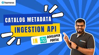 Catalog Metadata Ingestion API in Harness IDP [upl. by Kelula]