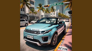 Miami Blue Kevin [upl. by Hanway777]