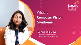 Staring at Screens All Day How to Avoid Computer Vision Syndrome  Kauvery Hospital Radial Road [upl. by Garett]