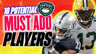 10 Week 1 Potential MUST ADD Players in 2024 Fantasy Football  2024 Fantasy Football Advice [upl. by Boothman]