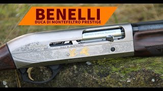 Benelli Duca di Montefeltro Prestige semiautomatic shotgun [upl. by Hagood178]