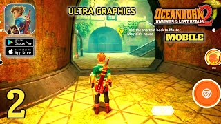 Oceanhorn 2  Knights of the Lost Realm  ULTRA GRAPHICS  Mobile Gameplay AndroidIOS Part 2 [upl. by Anaed]