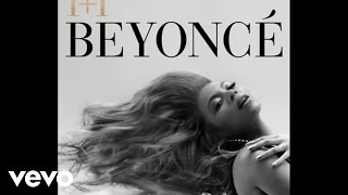 Beyoncé  11 Audio [upl. by Hgielrahc]