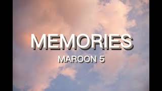 Maroon 5  Memories Lyrics [upl. by Kassi682]