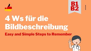 Tipps für Bildbeschreibung 4 Ws to Remember  telc B1B2 Pflege  Learn German for Nurse [upl. by Spooner205]