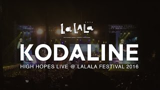 Kodaline  High hopes Live at Lalala Fest Cikole Bandung [upl. by Allanson]