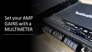 Set your AMP gain with a MULTIMETER the cheap and easy way [upl. by Darnall]