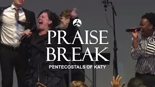 The Pentecostals Of Katy  Praise Break [upl. by Ynohtona]