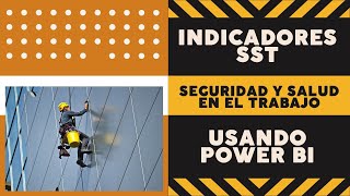 Como crear un Dashboard de Indicadores SST Seguridad y Salud en el Trabajo usando Power BI [upl. by Addie]