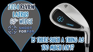 LAZRUS 65° Wedge Review [upl. by Lemar]