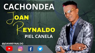 CACHONDEA JOAN REYNALDO [upl. by Noral]