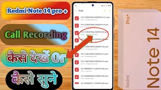 redmi note 14 pro plus me call recording kaha save hoti hai redmi note 14 pro plus call recording [upl. by Brenan103]