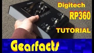 Digitech RP360 demo and tutorial [upl. by Ettigirb]