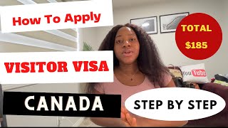 How To Apply For Canada Visitor Visa in 2023 Step by Step Guide [upl. by Neira]