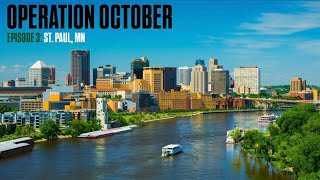 Operation October Episode 3 Madison WI amp St Paul MN [upl. by Margery272]