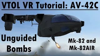 VTOL VR Tutorial Nuggets Unguided Bombs Mk82 amp Mk82AIR [upl. by Heinrik]