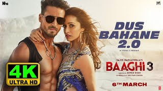 Dus Bahane 20  4K Video Song  Baaghi 3  Dus Bahane Karke Le Gaye Dil  Dus Bahane 20 HD Song [upl. by Eziechiele995]