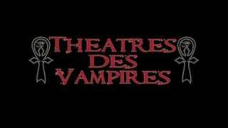 Theatres Des Vampires  Luciferia [upl. by Armington]