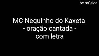 Uma oração cantada em letras MC KAXETA [upl. by Rosaline]