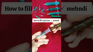 How to fill Injection💉Syringe Mehndi Cone injection heena cone mehndi injectionmehndi [upl. by Posehn]