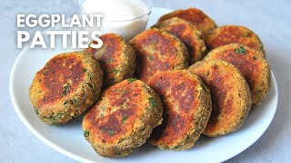 Eggplant patties Recipe The Best Eggplant Recipe Ever [upl. by Hiroko]