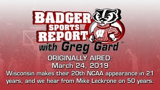 Badger Sports Report with Greg Gard Week of 032419 [upl. by Airemat]