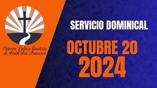 Servicio Dominical Octubre 20 2024 [upl. by Ketchan]