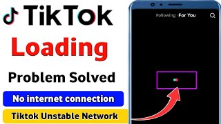 Tiktok Loading ProblemTiktok Chal Nahin RahiTiktok No Internet ConnectionToday Tiktok Problem [upl. by Nanah]