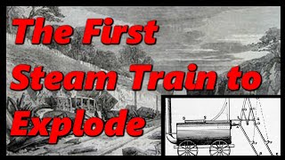 The First Steam Train to Blow Up 🚂 The Explosion of the Mechanical Traveller 🚂 History in the Dark [upl. by Yanrahs118]