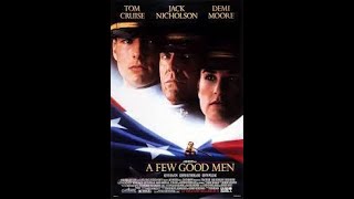 Movie Review 793 A Few Good Men [upl. by Anamuj920]