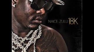 Conas Naice Zulu 2017 mix Tape 18 Kilates [upl. by Petua]