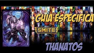 Guía específica Thanatos Jungla  Smite en español [upl. by Merceer]