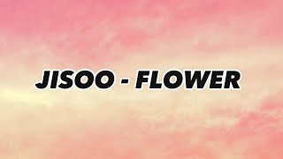 JISOO  FLOWER English Version Lyrics [upl. by Assenahs]