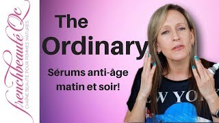 THE ORDINARY sérums antiâge matin et soir beauté 40 ans [upl. by Yelekalb932]