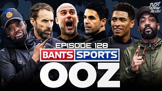 EXPRESSIONS DESTROYS SOUTHGATE 🤬 RANTS VS BELLINGHAM 😂 MAN CITY VS ARSENAL BANTS SPORTS OOZ 128 [upl. by Linnell]