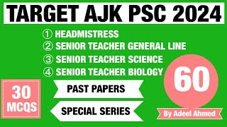 Ajk psc past papers Headmistress Senior teacher General line Senior Science teacher Senior Biology [upl. by Ignatia]