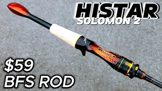 EXQUISITE 59 ROD HISTAR Solomon 2 REVIEW [upl. by Ynaittirb183]